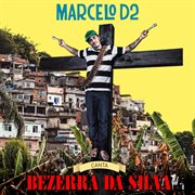 Marcelo d2 - canta bezerra da silva cover image