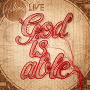 God is able (deluxe edition) [live] cover image