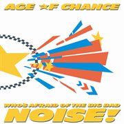 Who's afraid of the big bad noise cover image