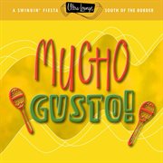 Ultra-lounge: mucho gusto! cover image