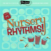 Ultra-lounge: nursery rhythms! cover image