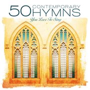 50 contemporary hymns you love to sing cover image