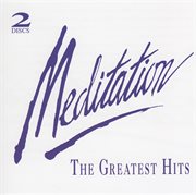 Meditation: the greatest hits cover image