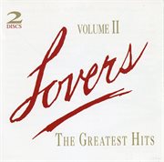 Lovers-the greatest hits-volume 2 cover image