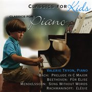 Classics for kids: solo pieces for piano cover image