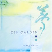 Zen garden: healing waters cover image