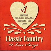 Classic country #1 love songs cover image