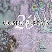 20 gospel greats volume 2 cover image