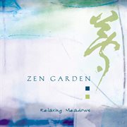 Zen garden: relaxing meadows cover image