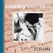 Love notes for him cover image