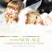 The only new age christmas collection you will ever need cover image