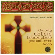 The only celtic holiday album you will ever need cover image