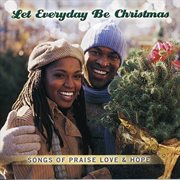 Let everyday be christmas cover image