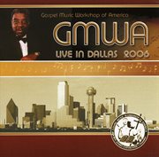 Gmwa - live in dallas 2006 cover image