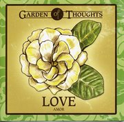 Garden of thoughts-love cover image