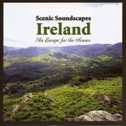 Scenic soundscapes: ireland cover image