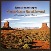 Scenic soundscapes: american southwest cover image