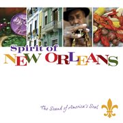 Spirit of new orleans: the sound of america's soul cover image