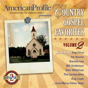 American profile presents: country gospel favorites 2 cover image