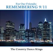 For our friends - remembering 9/11 cover image
