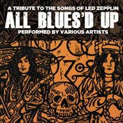 All blues'd up: songs of led zeppelin cover image