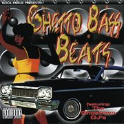 Ghetto bass beats (explicit) cover image