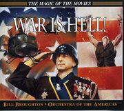 War is hell: battle music from the movies cover image