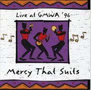 Live at gmwa '96 - mercy that suits cover image