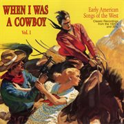 When i was a cowboy - volume 1 cover image