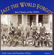 Jazz the world forgot volume 1 cover image