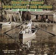 Early american cajun music: classic recordings from the 1920's cover image