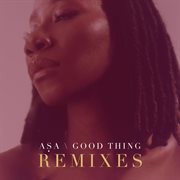 Good thing--remixes cover image