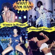 What a bam bam! dancehall queens cover image