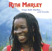 Rita marley sings bob marley and friends cover image