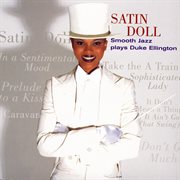 Satin doll: smooth jazz plays duke ellington cover image
