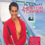 The very best of nestor torres cover image