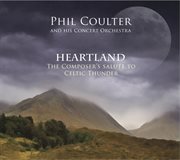 Heartland: the composer's salute to celtic thunder cover image