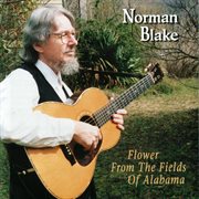 Flower from the fields of alabama cover image