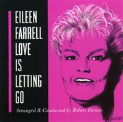 Farrell, eileen: "love is letting go" - popular songs cover image
