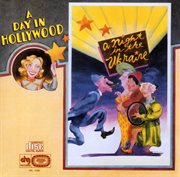 Day in hollywood/a night in the ukraine - 1980 winner of 2 tony awards cover image