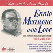 Morricone with love - selections from cinema paradiso, machine gun mccain, bluebird & other morricon cover image