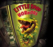 Little shop of horrors - new broadway cast cover image