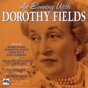 An evening with dorothy fields cover image
