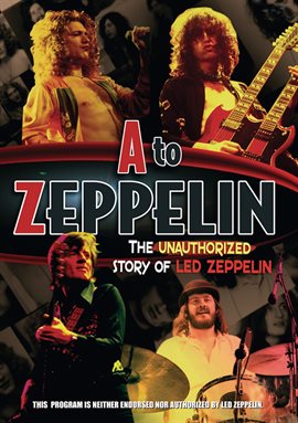 Link to A To Zeppelin produced by Entertainment One in Hoopla