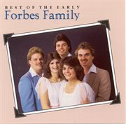 Best of the early forbes family cover image