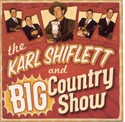 The karl shiflett and big country show cover image