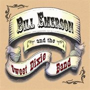Bill emerson and the sweet dixie band cover image