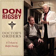 Doctor's orders : a tribute to Ralph Stanley cover image
