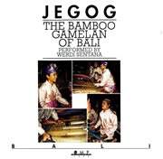 Jegog - the bamboo gamelan of bali cover image