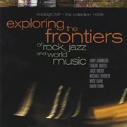 Exploring the frontiers of rock, jazz and world music cover image